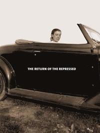 bokomslag Louise Bourgeois: The Return of the Repressed