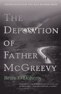 bokomslag The Deposition of Father McGreevy