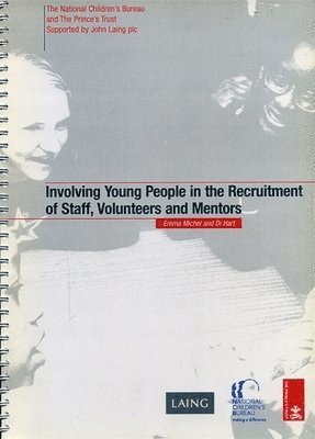 Di Hart, Emma Michel - Involving Young People in the Recruitment of Staff, Volunteers and Mentors, Häftad