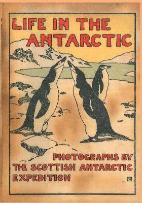 LIFE IN THE ANTARCTIC 1