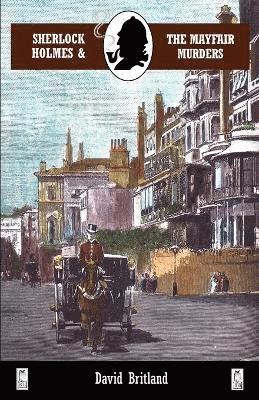 David Britland - Sherlock Holmes and the Mayfair Murders, Häftad