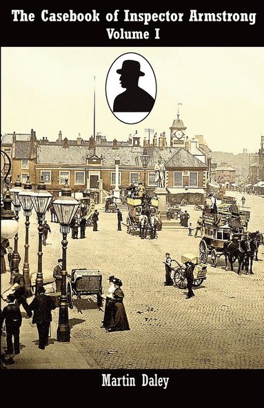 bokomslag The Casebook of Inspector Armstrong, Volume 1