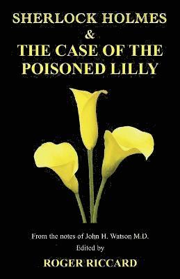bokomslag Sherlock Holmes and the Case of the Poisoned Lilly