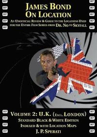 bokomslag James Bond on Location Volume 2: U.K. (Excluding London) Standard Edition