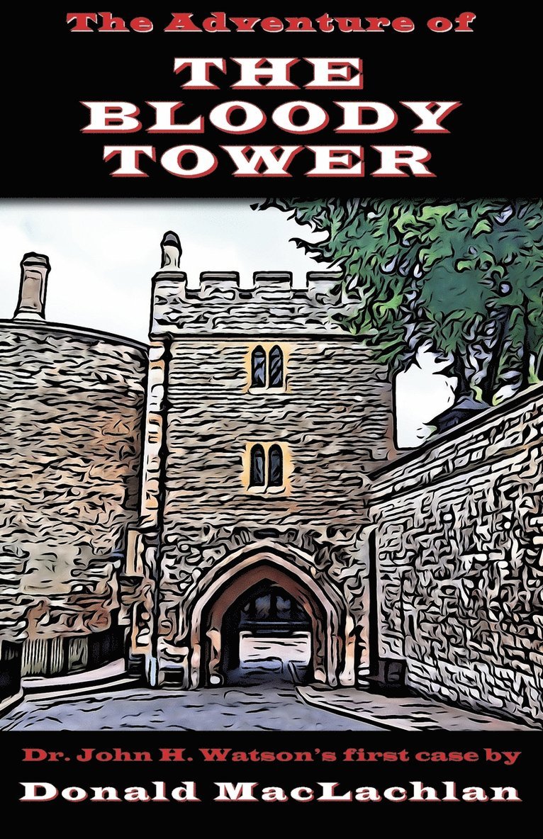 The Adventure of the Bloody Tower 1