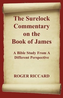 Roger Riccard - Surelock Commentary on the Book of James, Häftad