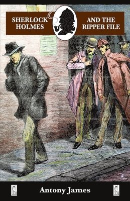 Sherlock Holmes and The Ripper File 1