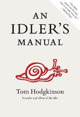 An Idler's Manual 1