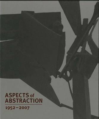 Aspects of Post-War Abstraction 1952-2002 1