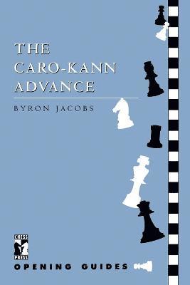 Byron Jacobs - Caro-Kann Advance, Häftad