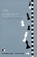 Matthew Sadler - Semi Slav, Häftad