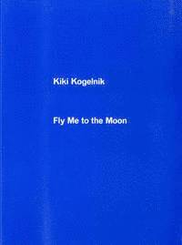 bokomslag Fly Me to the Moon