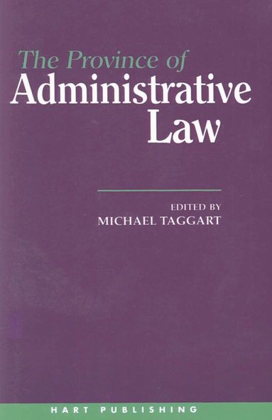 Michael Taggart - Province of Administrative Law, Inbunden