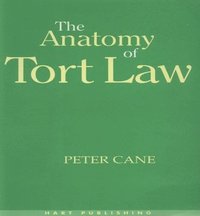 bokomslag The Anatomy of Tort Law