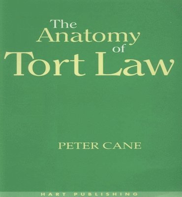 bokomslag The Anatomy of Tort Law