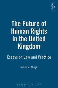 bokomslag The Future of Human Rights in the United Kingdom