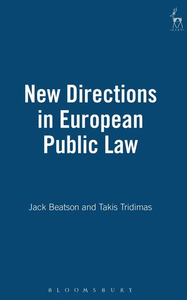 Jack Beatson, Professor Paul Matthews, Taksi Tridimas, Takis Tridimas - New Directions in European Public Law, Inbunden