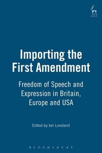 bokomslag Importing the First Amendment