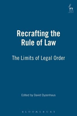 Recrafting the Rule of Law 1