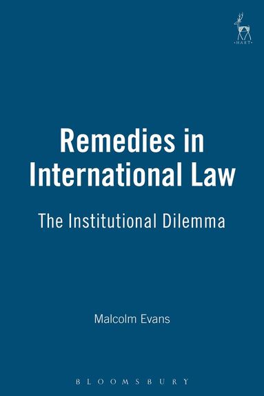 Malcolm Evans - Remedies in International Law, Inbunden
