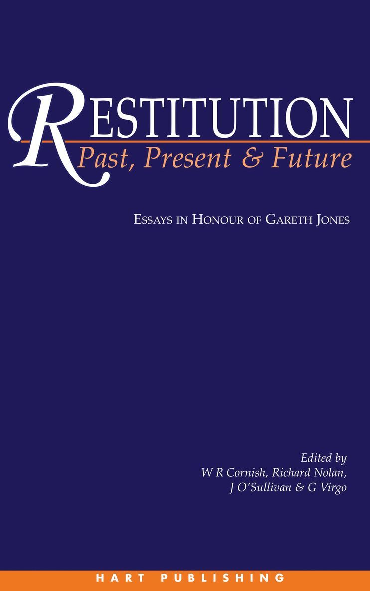 Et Al Cornish, William Cornish, Richard C Nolan, Janet O'Sullivan, G J Virgo, W. R. Cornish, Graham Virgo - Restitution: Past, Present and Future, Inbunden