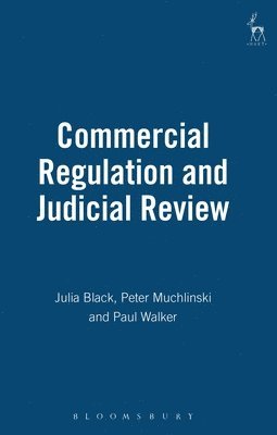 Commercial Regulation and Judicial Review 1
