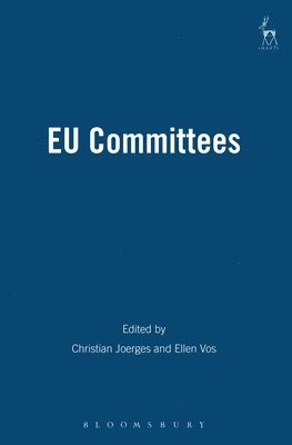 Christian Joerges, Ellen Vos, Berlin) Joerges, Christian (Hertie School of Governance, Netherlands) Vos, Ellen (Maastricht University - EU Committees, Inbunden