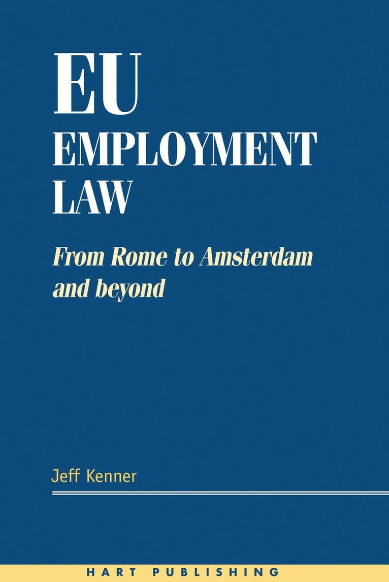 Jeff Kenner - EU Employment Law, Häftad