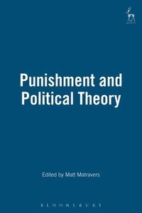 bokomslag Punishment and Political Theory