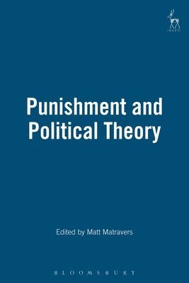 bokomslag Punishment and Political Theory