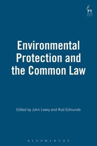 bokomslag Environmental Protection and the Common Law