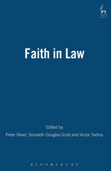 Peter Oliver, Sionaidh Douglas-Scott, Victor Tadros - Faith in Law, Inbunden