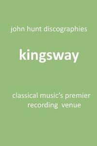 bokomslag Kingsway - Classical Music's Premier Recording Venue