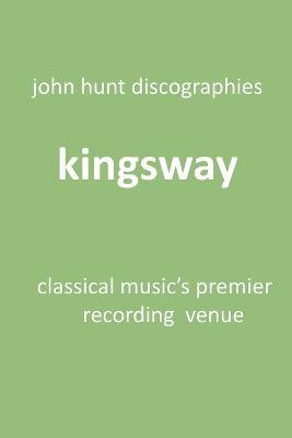 bokomslag Kingsway - Classical Music's Premier Recording Venue