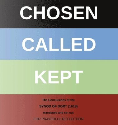 bokomslag Chosen - Called - Kept