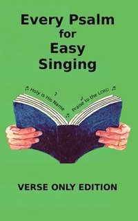 bokomslag Every Psalm for Easy Singing