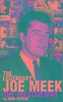 John Repsch - Legendary Joe Meek, Häftad. Tillgänglighet: Tillfälligt slut