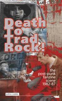 bokomslag Death To Trad Rock