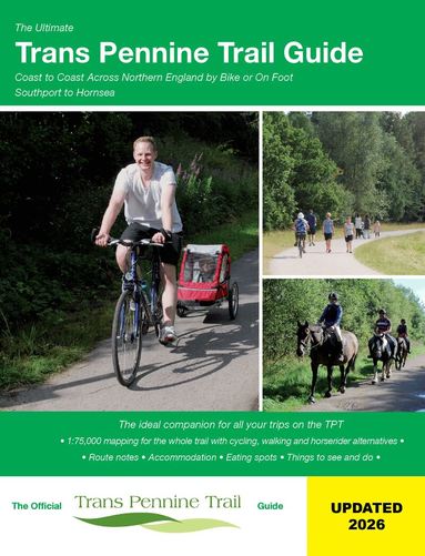 Richard Peace - Ultimate Trans Pennine Trail Guide, Häftad
