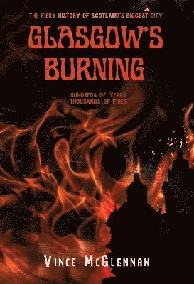 bokomslag Glasgow's Burning