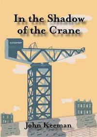bokomslag In the Shadow of the Crane