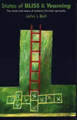 John L. Bell, Wild Goose Worship Group - States of Bliss and Yearning, Häftad