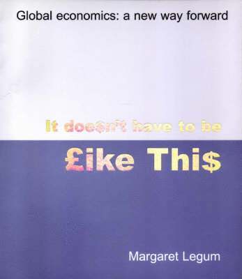 It Doesn't Have to be Like This