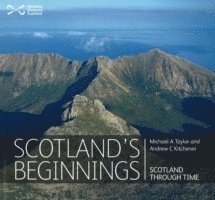 Scotland's Beginnings 1