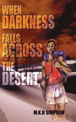 When Darkness Falls Across the Desert 1