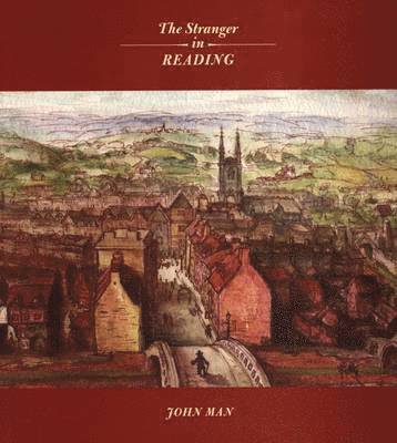 John Man - Stranger in Reading, Häftad