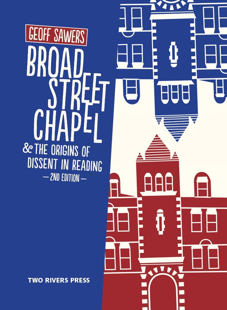 Broad Street Chapel and the Origins of Dissent in Reading