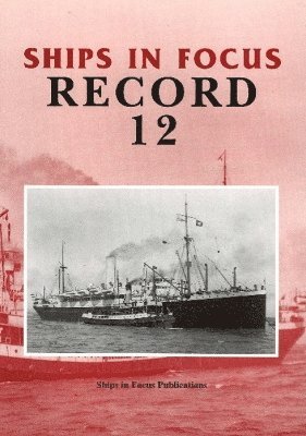 bokomslag Ships in Focus Record 12