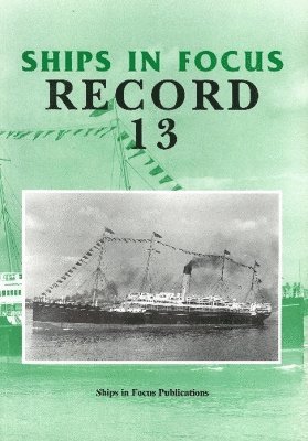 bokomslag Ships in Focus Record 13