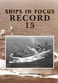 bokomslag Ships in Focus Record 15